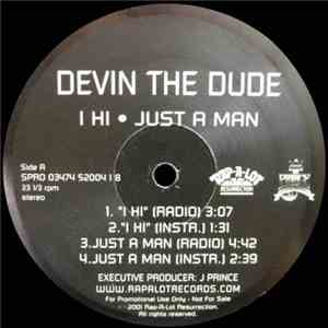 Devin The Dude - I Hi / Just A Man / Doobie Ashtray / Lacville 79