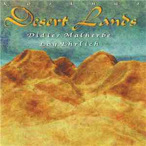 Didier Malherbe & Loy Ehrlich - Desert Lands