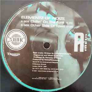 Elementz Of Noize - Chillin' On The Funk