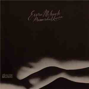 Essra Mohawk - Primordial Lovers