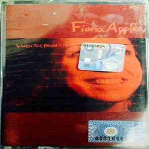 Fiona Apple - When The Pawn Hits The Conflicts He Thinks Like A King What H ...