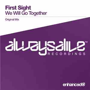 First Sight - We Will Go Together