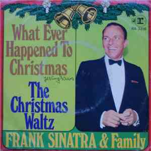 Frank Sinatra - What Ever Happened To Christmas
