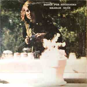 Graham Nash - Songs For Beginners
