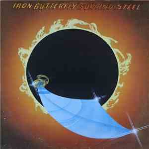 Iron Butterfly - Sun And Steel
