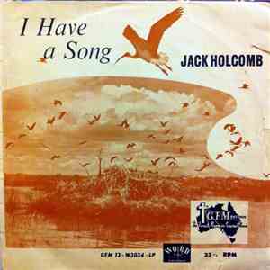 Jack Holcomb - I Have A Song