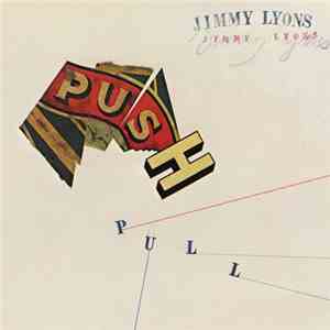 Jimmy Lyons - Push Pull