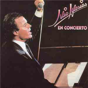 Julio Iglesias - En Concierto