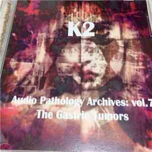 K2 - The Gastric Tumors