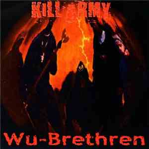 Killarmy - Wu-Brethren
