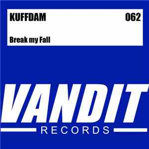Kuffdam - Break My Fall