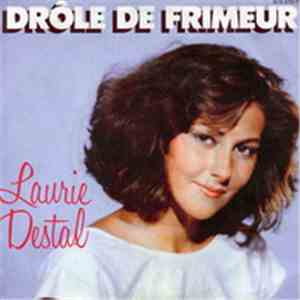 Laurie Destal - Drole De Frimeur