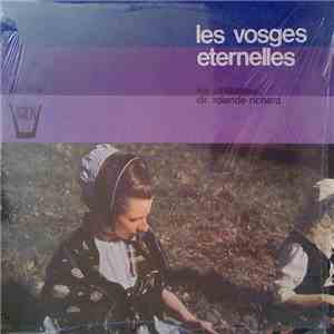 Les Pinaudres, Rolande Richard - Les Vosges Eternelles