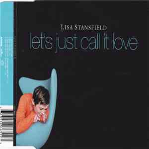Lisa Stansfield - Let's Just Call It Love