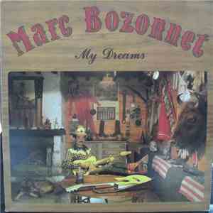 Marc Bozonnet - My Dreams