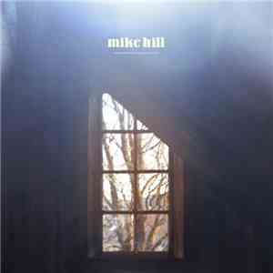 Mike Hill - Mike Hill EP