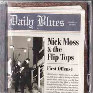 Nick Moss And The Flip Tops - First Offense