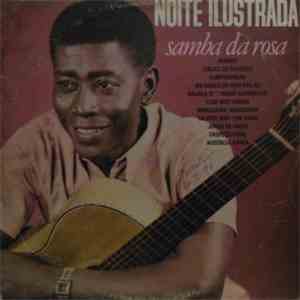 Noite Ilustrada - Samba Da Rosa
