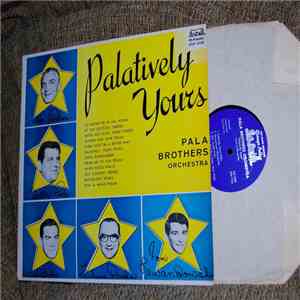 Pala Brothers Orchestra - Palatively Yours