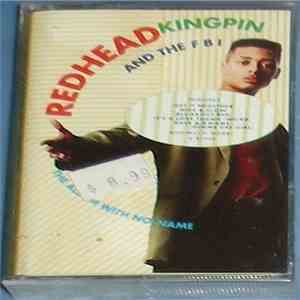 Redhead Kingpin And The FBI - The Album With No Name