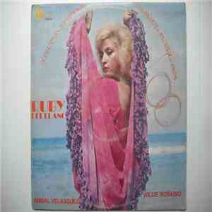 Ruby Del Llano / Anibal Velasquez Y Su Conjunto / Willie Rosario Y Su Orque ...