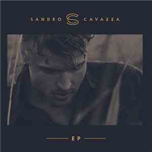 Sandro Cavazza - Sandro Cavazza EP