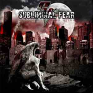 Subliminal Fear - Uncolored World Dying