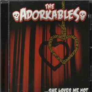 The Adorkables - She Loves Me Not