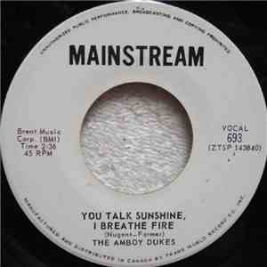 The Amboy Dukes - You Talk Sunshine, I Breathe Fire
