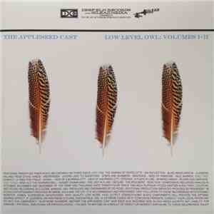 The Appleseed Cast - Low Level Owl: Volumes I + II