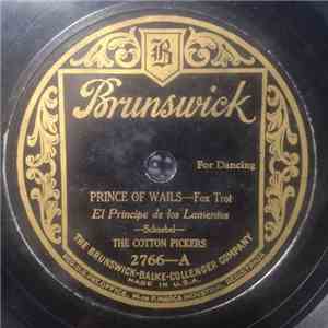 The Cotton Pickers - Prince Of Wails / Jimtown Blues