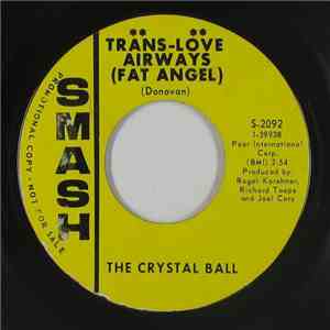 The Crystal Ball - Trans-Love Airways (Fat Angel)