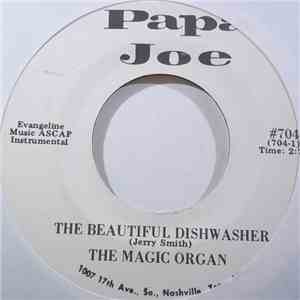 The Magic Organ - The Beautiful Dishwasher