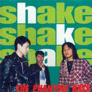 The Phantom Rats - Shake Shake Shake