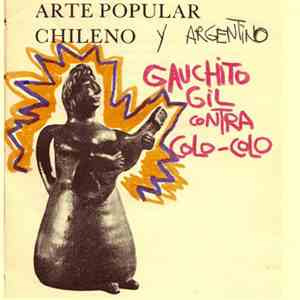 Various - Arte Popular Chileno Y Argentino Gauchito Gil Contra Colo-Colo