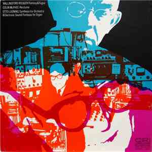 Wallingford Riegger / Colin McPhee / Otto Luening - Fantasy And Fugue / Noc ...