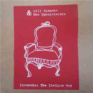 Will Simmons & The Upholsterers - Innuendo: The Italian Way