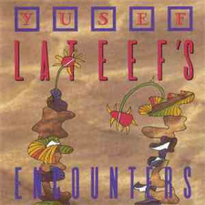 Yusef Lateef - Encounters