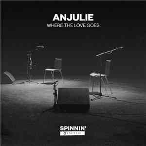 Anjulie - Where The Love Goes