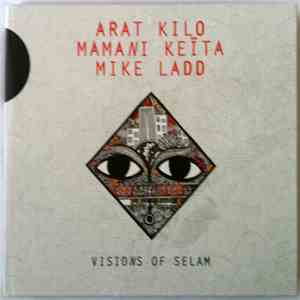 Arat Kilo, Mamani Keita, Mike Ladd - Visions Of Selam