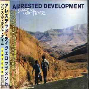 Arrested Development = アレステッド・ディベロップメント - Since The Last Time = シンス・ザ・ラスト・タ ...