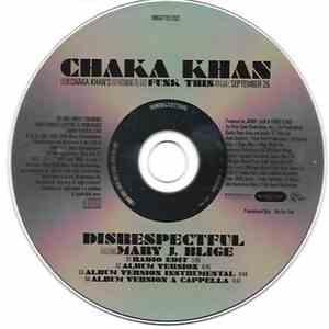 Chaka Khan Feat. Mary J. Blige - Disrespectful
