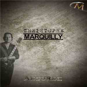 Christophe Marquilly - Absurde
