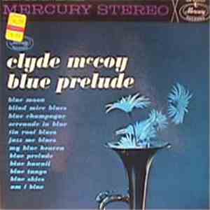 Clyde McCoy - Blue Prelude