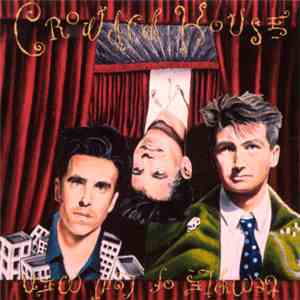 Crowded House - Temple Of Low Men