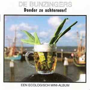 De Bunzingers - Donder Ze Achterover!