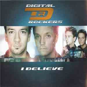 Digital Rockers - I Believe