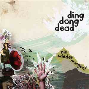 Ding Dong Dead - Nie Wieder Morgen!