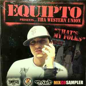 Equipto - Presents... The Western Union