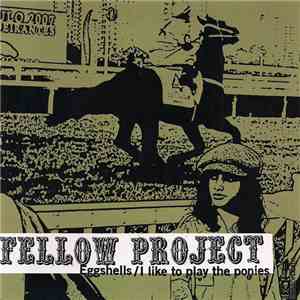 Fellow Project / Go Sell Drugs - Split